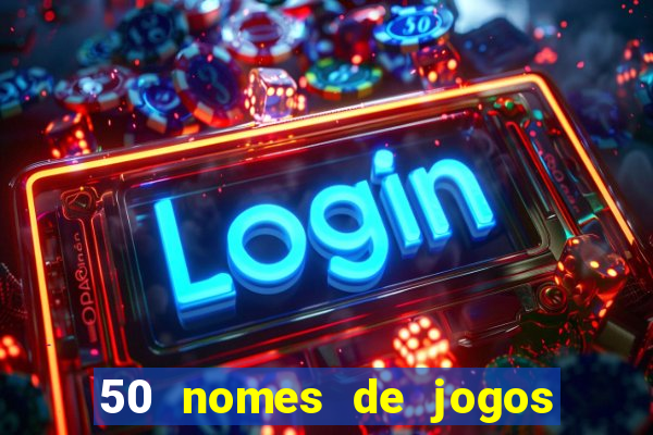 50 nomes de jogos com bola